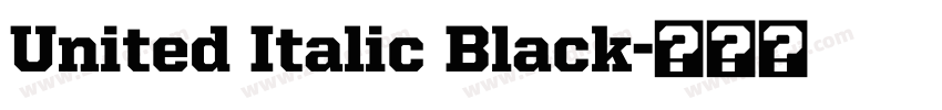 United Italic Black字体转换